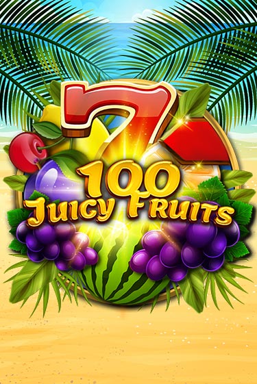 100 Juicy Fruits - играть онлайн | Клуб Джекпот - без регистрации