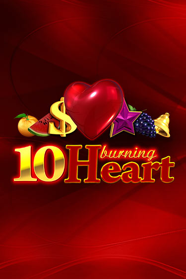 10 Burning Heart - играть онлайн | Клуб Джекпот - без регистрации