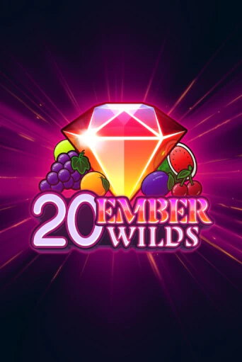 20 Ember Wilds - играть онлайн | Клуб Джекпот - без регистрации