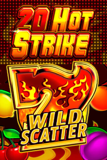 20 Hot Strike - играть онлайн | Клуб Джекпот - без регистрации