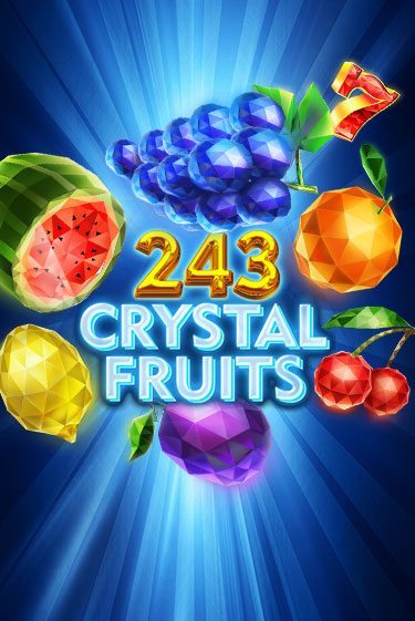 243 Crystal Fruits - играть онлайн | Клуб Джекпот - без регистрации