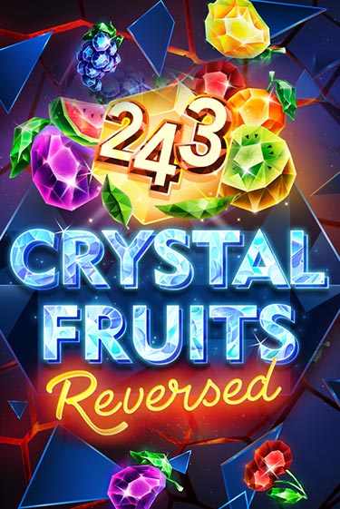 243 Crystal Fruits Reversed - играть онлайн | Клуб Джекпот - без регистрации