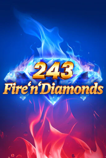 243 Fire'n'Diamonds - играть онлайн | Клуб Джекпот - без регистрации