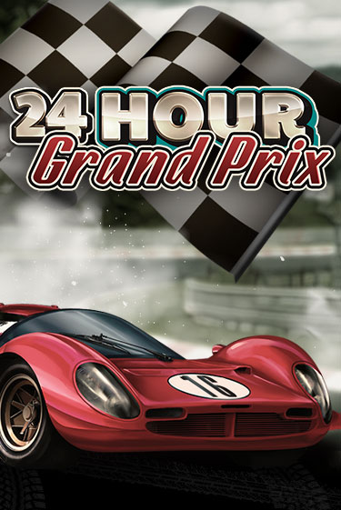 24 Hour Grand Prix - играть онлайн | Клуб Джекпот - без регистрации