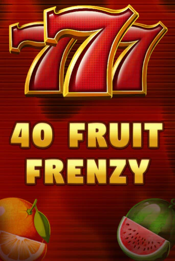 40 Fruit Frenzy - играть онлайн | Клуб Джекпот - без регистрации