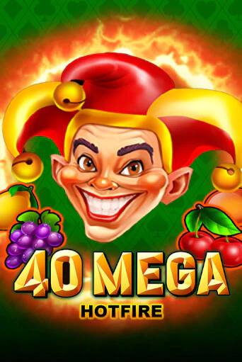 40 Mega Hotfire - играть онлайн | Клуб Джекпот - без регистрации