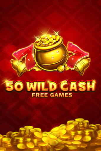 50 Wild Cash - играть онлайн | Клуб Джекпот - без регистрации