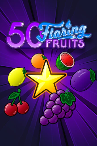 50 Flaring Fruits - играть онлайн | Клуб Джекпот - без регистрации