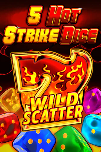 5 Hot Strike Dice - играть онлайн | Клуб Джекпот - без регистрации