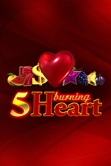 5 Burning Heart - играть онлайн | Клуб Джекпот - без регистрации