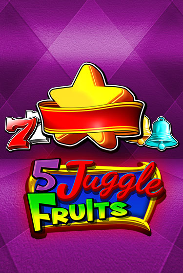 5 Juggle Fruits - играть онлайн | Клуб Джекпот - без регистрации