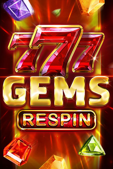 777 Gems Respin - играть онлайн | Клуб Джекпот - без регистрации