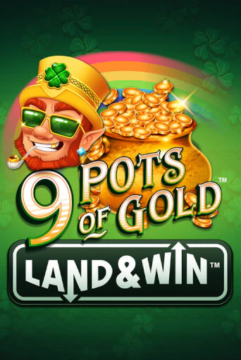 9 Pots of Gold Land & Win™ - играть онлайн | Клуб Джекпот - без регистрации