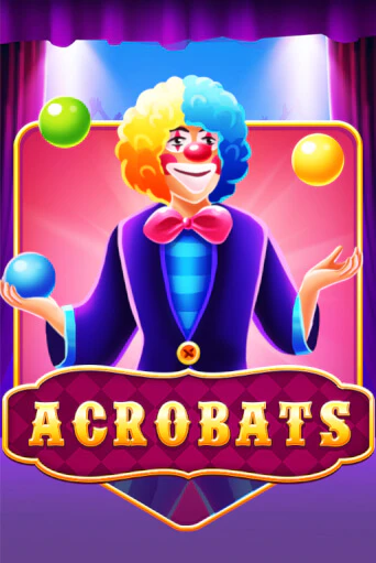 Acrobats - играть онлайн | Клуб Джекпот - без регистрации