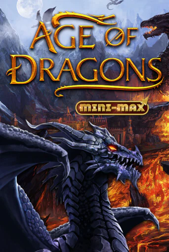 Age of Dragons Mini-Max - играть онлайн | Клуб Джекпот - без регистрации