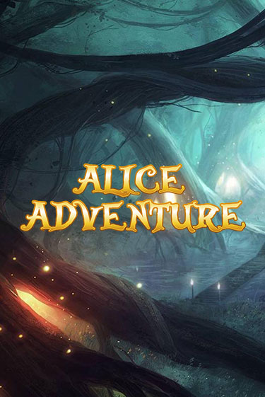 Alice Adventure - играть онлайн | Клуб Джекпот - без регистрации