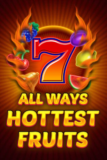 All Ways Hottest Fruits - играть онлайн | Клуб Джекпот - без регистрации