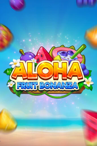 Aloha: Fruit Bonanza - играть онлайн | Клуб Джекпот - без регистрации