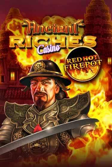 Ancient Riches Red Hot Firepot - играть онлайн | Клуб Джекпот - без регистрации