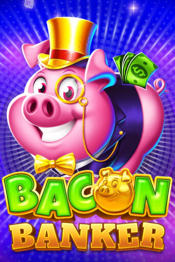 Bacon Banker - играть онлайн | Клуб Джекпот - без регистрации