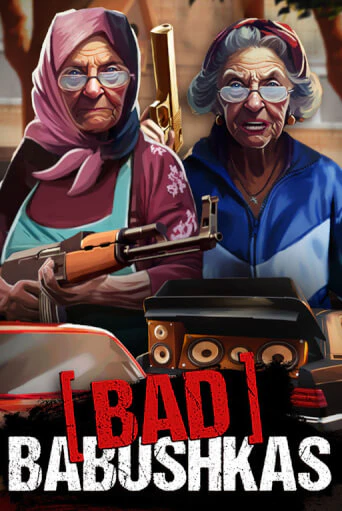 Bad Babushkas - играть онлайн | Клуб Джекпот - без регистрации