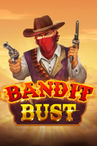 Bandit Bust - играть онлайн | Клуб Джекпот - без регистрации