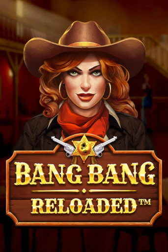 Bang Bang Reloaded - играть онлайн | Клуб Джекпот - без регистрации