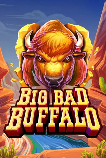 Big Bad Buffalo - играть онлайн | Клуб Джекпот - без регистрации