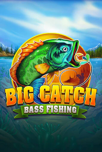 Big Catch Bass Fishing - играть онлайн | Клуб Джекпот - без регистрации