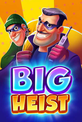 Big Heist - играть онлайн | Клуб Джекпот - без регистрации