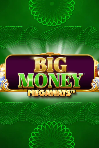 Big Money Megaways - играть онлайн | Клуб Джекпот - без регистрации