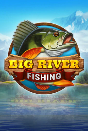 Big River Fishing - играть онлайн | Клуб Джекпот - без регистрации