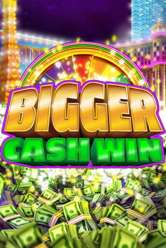 Bigger Cash Win - играть онлайн | Клуб Джекпот - без регистрации