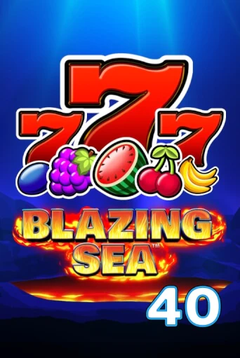 Blazing Sea 40 - играть онлайн | Клуб Джекпот - без регистрации