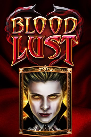 Blood Lust - играть онлайн | Клуб Джекпот - без регистрации