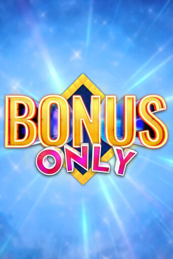 Bonus Only - играть онлайн | Клуб Джекпот - без регистрации