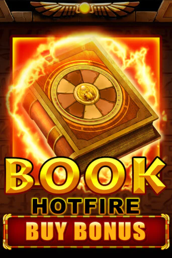 Book Hotfire Buy Bonus - играть онлайн | Клуб Джекпот - без регистрации