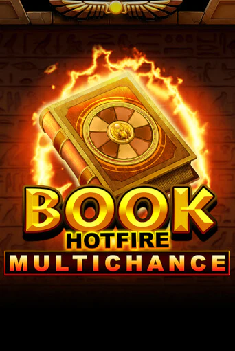 Book Hotfire Multichance - играть онлайн | Клуб Джекпот - без регистрации