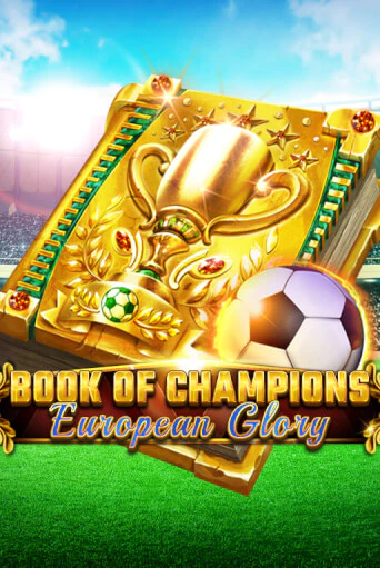 Book Of Champions - European Glory - играть онлайн | Клуб Джекпот - без регистрации