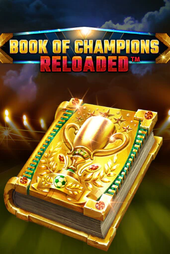 Book Of Champions Reloaded - играть онлайн | Клуб Джекпот - без регистрации