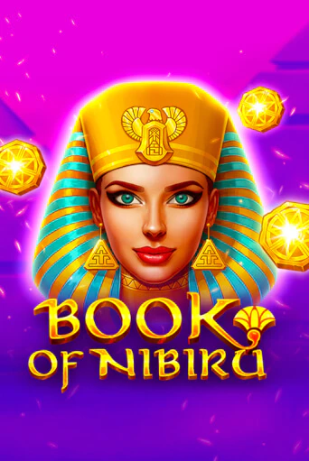 Book of Nibiru - играть онлайн | Клуб Джекпот - без регистрации