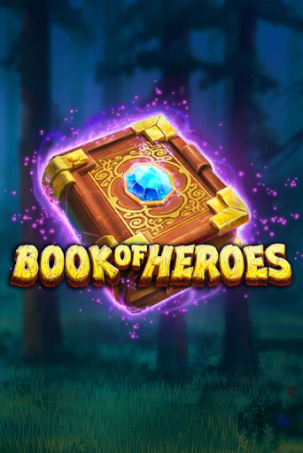 Book of Heroes - играть онлайн | Клуб Джекпот - без регистрации