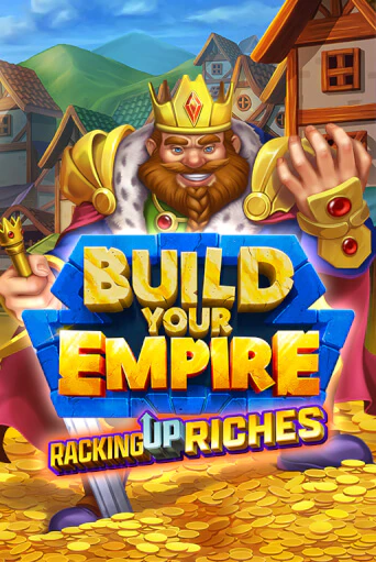 Build Your Empire - играть онлайн | Клуб Джекпот - без регистрации