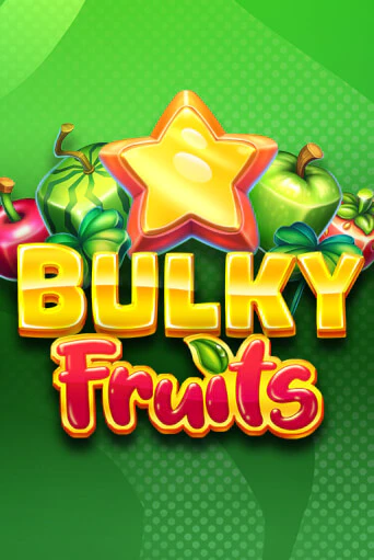 Bulky Fruits - играть онлайн | Клуб Джекпот - без регистрации