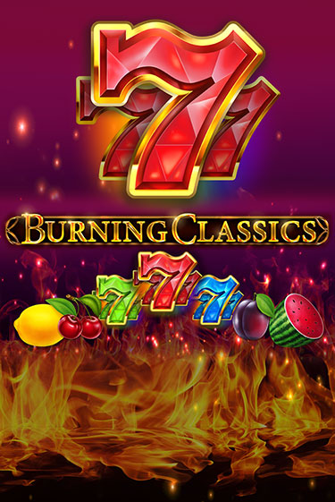 Burning Classics - играть онлайн | Клуб Джекпот - без регистрации