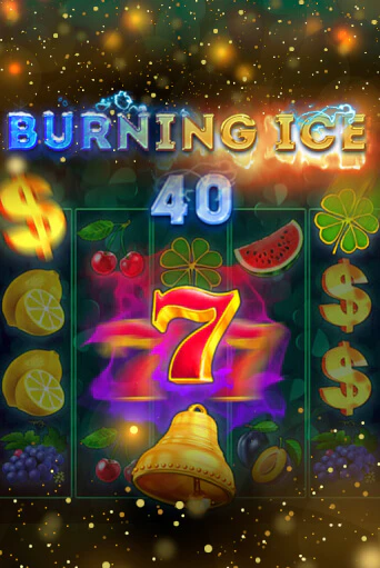 Burning Ice 40 - играть онлайн | Клуб Джекпот - без регистрации