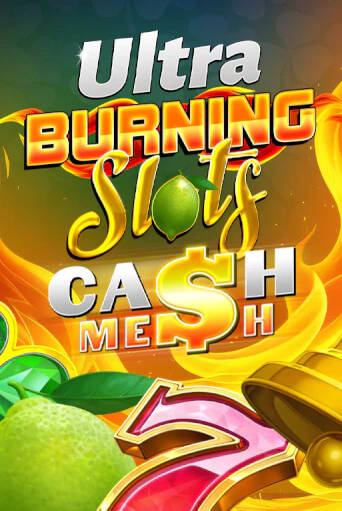 Burning Slots Cash Mesh Ultra - играть онлайн | Клуб Джекпот - без регистрации