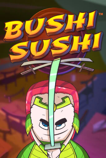 Bushi Sushi - играть онлайн | Клуб Джекпот - без регистрации