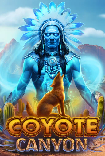 COYOTE CANYON - играть онлайн | Клуб Джекпот - без регистрации