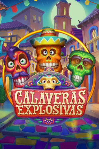 Calaveras Explosivas - играть онлайн | Клуб Джекпот - без регистрации